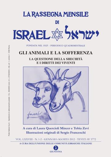 La rassegna mensile di Israel VOL  LXXVIII N. 1-2 GEN-AGO 2012  (GLI ANIMALI E LA SOFFERENZA)