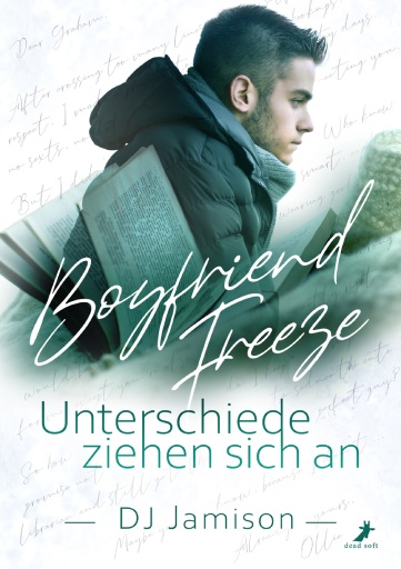 Portada del libro «Boyfriend Freeze - Unterschiede ziehen sich an»