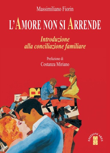 Portada del libro «L'amore non si arrende», de Massimiliano Fiorin