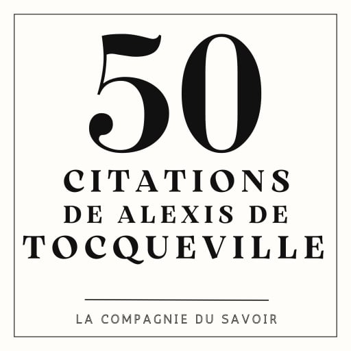 50 citations de Tocqueville