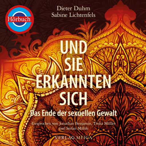 Portada del audiolibro «Und sie erkannten sich», de Dieter Duhm, Sabine Lichtenfels