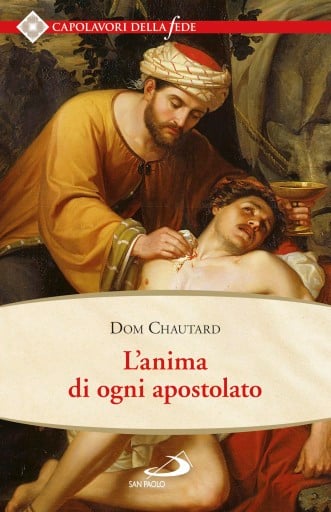 L'anima di ogni apostolato