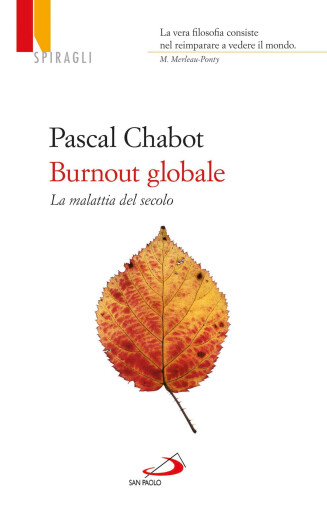 Burnout globale. La malattia del secolo
