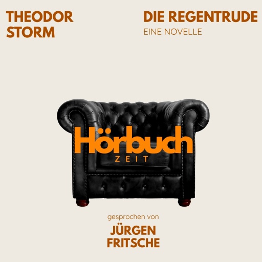 Die Regentrude. Eine Novelle.