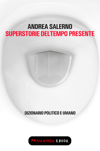 Superstorie del tempo presente