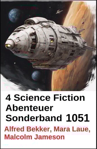 4 Science Fiction Abenteuer Sonderband 1051