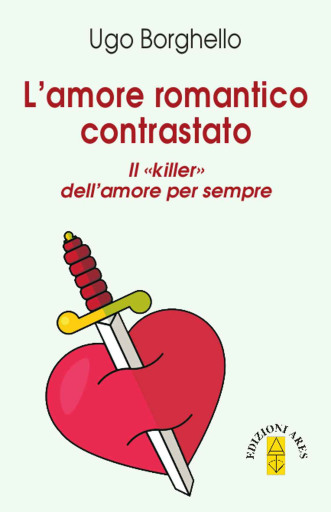 L'amore romantico contrastato