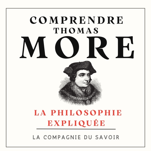 Comprendre Thomas More