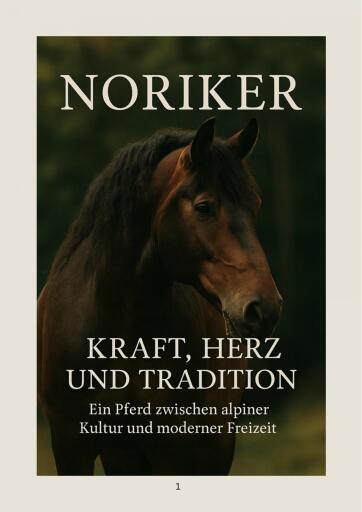 Noriker – Herz, Kraft und Tradition