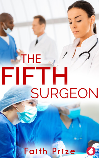 Portada del libro «The Fifth Surgeon», de Faith Prize