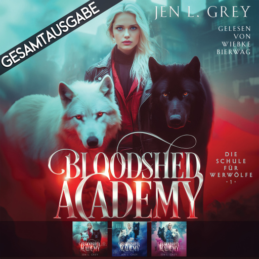 Gesamtausgabe - Bloodshed Academy