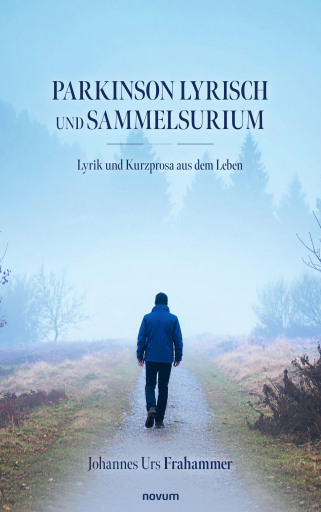 Portada del libro «Parkinson Lyrisch und Sammelsurium», de Johannes Urs Frahammer