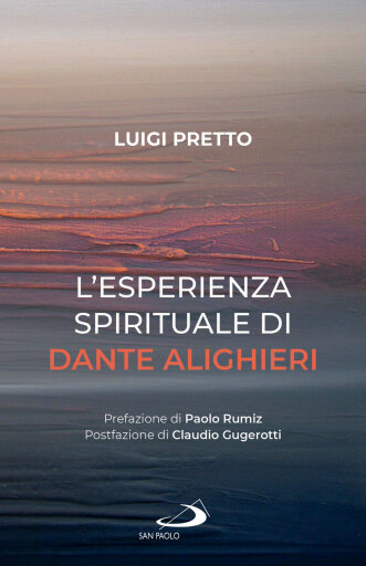 L'esperienza spirituale di Dante Alighieri
