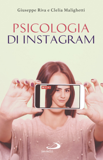 Portada del libro «Psicologia di instagram», de Clelia Malighetti, Giuseppe Riva