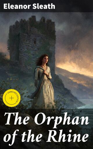 Portada del libro «The Orphan of the Rhine», de Eleanor Sleath