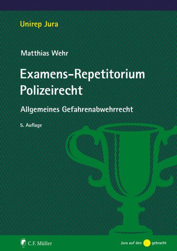 Portada del libro «Examens-Repetitorium Polizeirecht», de Matthias Wehr