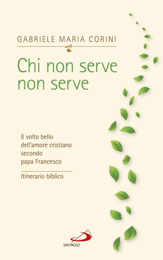 Chi non serve non serve