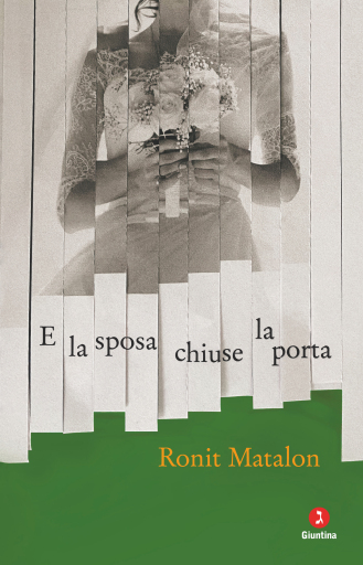 Portada del libro «E la sposa chiuse la porta», de Ronit Matalon