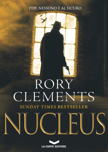 Portada del libro «NUCLEUS», de Rory Clements