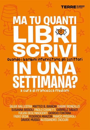 Portada del libro «Ma tu quanti libri scrivi in una settimana?», de Francesca Frediani (cur.)