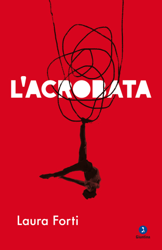 Portada del libro «L'acrobata», de Laura Forti