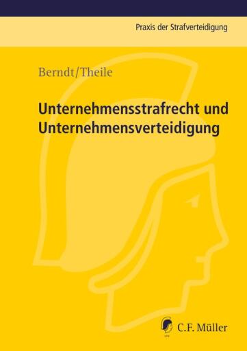 Portada del libro «Unternehmensstrafrecht und Unternehmensverteidigung», de Markus Berndt, Hans Theile