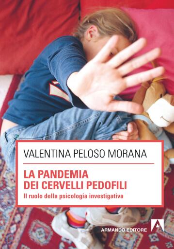 Portada del libro «La pandemia dei cervelli pedofili», de Valentina Peloso Morana