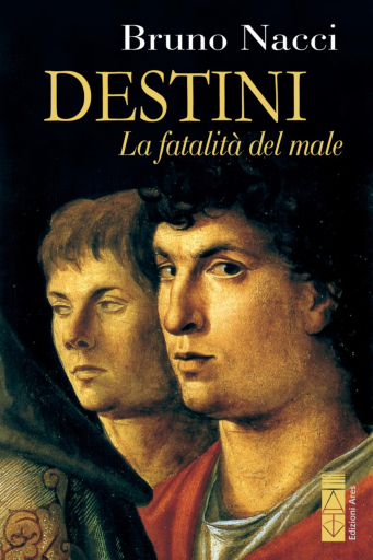 Portada del libro «Destini. La fatalità del male», de Bruno Nacci