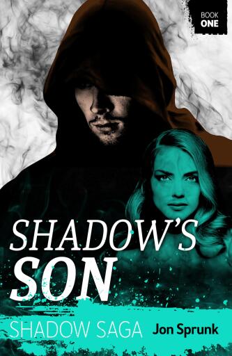 Portada del libro «Shadow's Son», de Jon Sprunk