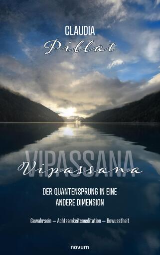 Portada del libro «Vipassana – der Quantensprung in eine andere Dimension», de Claudia Pillat