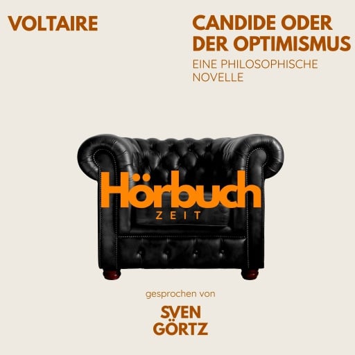 Candide oder Der Optimismus. Eine philosophische Novelle.