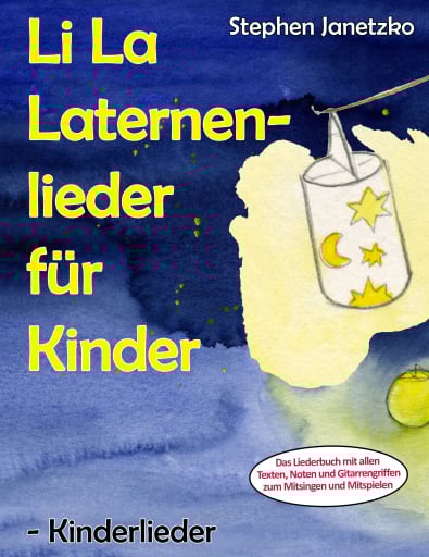 Li La Laternenlieder für Kinder - Kinderlieder