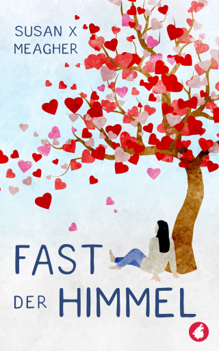 Portada del libro «Fast der Himmel», de Susan X Meagher