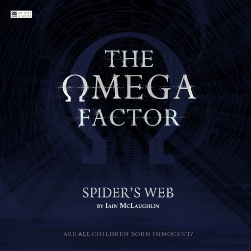 The Omega Factor: Spider's Web