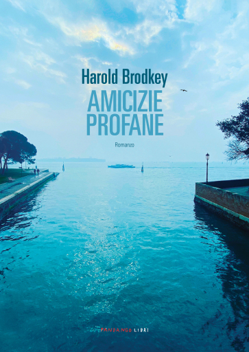 Portada del libro «Amicizie profane», de Harold Brodkey