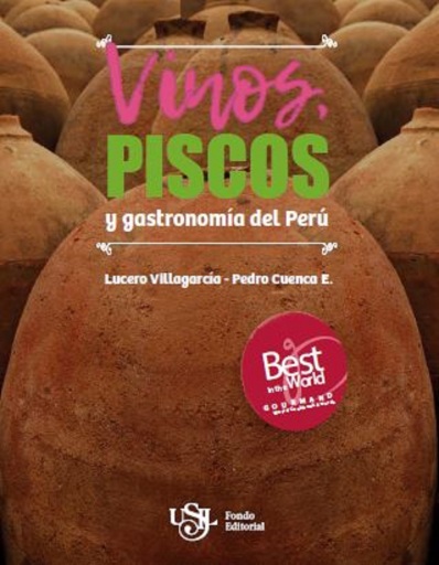 Vinos, Piscos y gastronomía del Perú