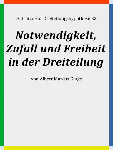 Portada del libro «Notwendigkeit, Zufall und Freiheit in der Dreiteilung», de Albert Marcus Kluge