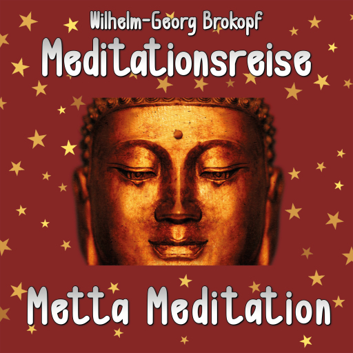 Portada del audiolibro «Metta Meditation», de Wilhelm-Georg Brokopf