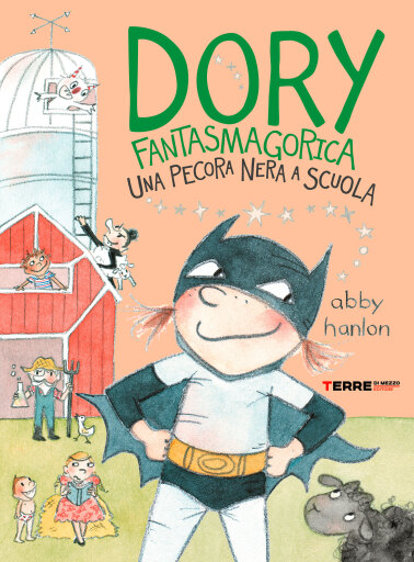 Dory Fantasmagorica. Una pecora nera a scuola
