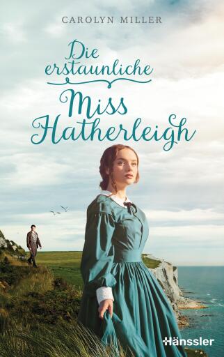 Die erstaunliche Miss Hatherleigh