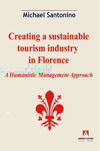 Creating a sustainable tourism industry in Florence