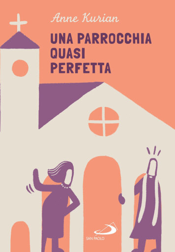 Portada del libro «Una parrocchia quasi perfetta», de Anne Kurian
