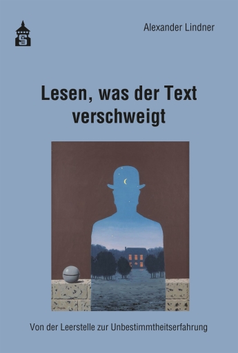 Portada del libro «Lesen, was der Text verschweigt», de Alexander Lindner