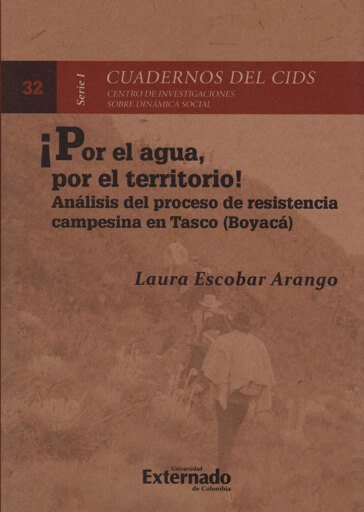 Portada del libro «¡Por el agua, por el Territorio! Análisis del Proceso de Resistencia campesina en Tasco (Boyacá)», de Laura Escobar Arango