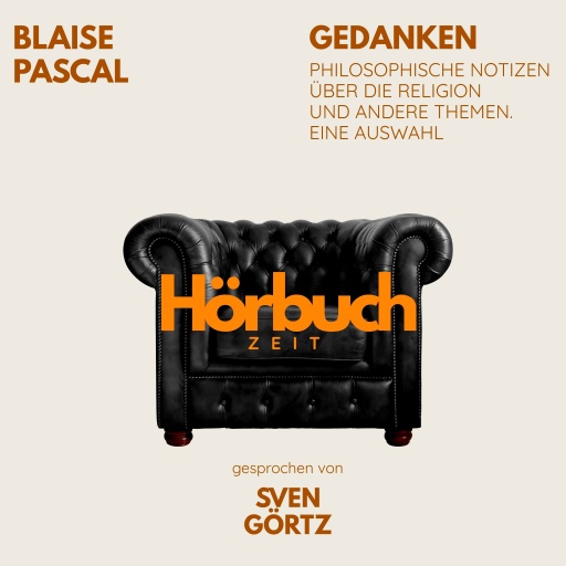 Gedanken. Philosophische Notizen über die Religion und andere Themen. Eine Auswahl.