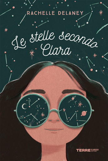 Portada del libro «Le stelle secondo Clara», de Rachelle Delaney