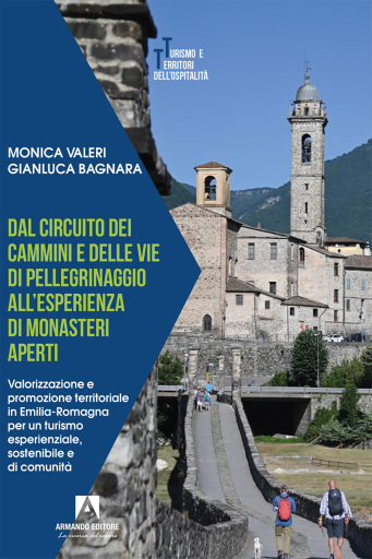 Dal circuito dei cammini e delle vie di pellegrinaggio all'esperienza di monasteri aperti