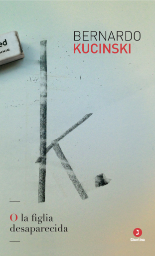 K. O la figlia desaparecida