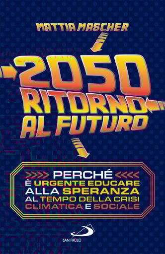 2050. Ritorno al futuro