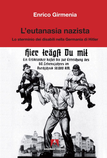 Portada del libro «L'eutanasia nazista», de Enrico Girmenia